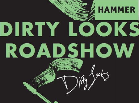 Dirty Looks Roadshow